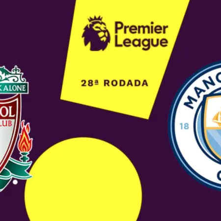 Liverpool e Manchester City: Duelo de Gigantes na Premier League